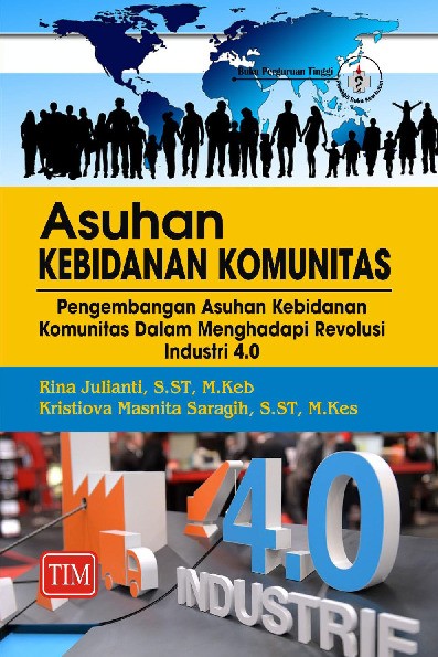 Asuhan Kebidanan Komunitas Pengembangan Asuhan Kebidanan Komunitas Dalam Menghadapi Revolusi Industri 4.0